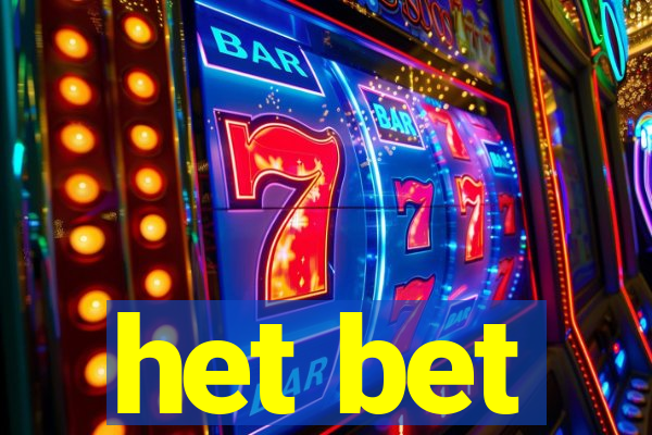 het bet